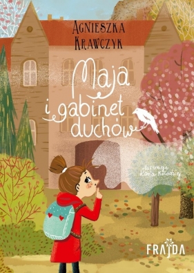 Maja i gabinet duchów - Agnieszka Krawczyk