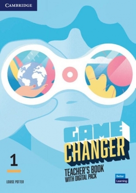Game Changer 1 Teacher's Book with Digital Pack - Potter Louise