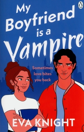 My Boyfriend is a Vampire - Knight Eva