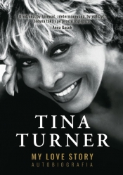 My Love Story. Autobiografia. W. 2 - Turner Tina