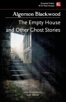 The Empty House and Other Ghost Stories [ENG] Algernon Blackwood