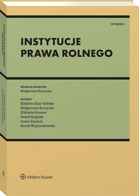 Instytucje prawa rolnego - Opracowanie zbiorowe