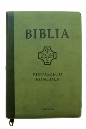 Biblia pierwszego Kościoła zielona z paginatorami - Praca zbiorowa