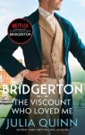 Bridgerton: The Viscount Who Loved Me (Bridgertons Book 2) Julia Quinn