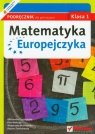 Matematyka Europejczyka 1 podręcznik Gimnazjum Grzybowska Aleksandra, Madziąg Ewa, Muchowska Małgorzata