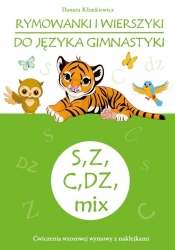 Rymowanki i wierszyki do języka gimnastyki S, Z, C, DZ, mix - Klimkiewicz Danuta