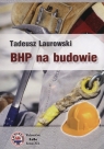 BHP na budowie Laurowski Tadeusz