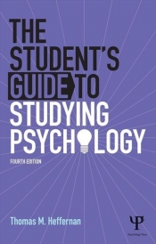 The Student's Guide to Studying Psychology - Heffernan Thomas M.