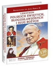 Leksykon polskich świętych, błogosławionych i sług bożych - Turkowski Gabriel