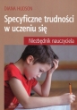 Specyficzne trudności w uczeniu się - Diana Hudson