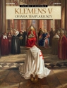 Klemens V Ofiara templariuszy France Richemond