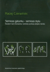 Semioza gatunku semioza stylu - Czerwiński Maciej