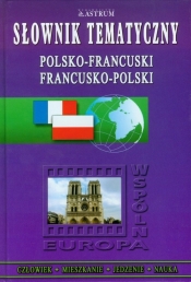Słownik tematyczny polsko- francuski francusko -polski