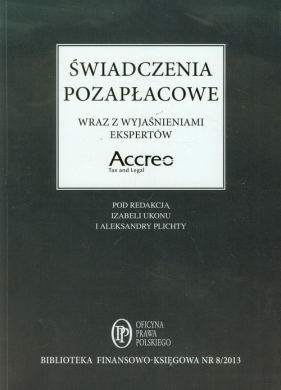 Świadczenia pozapłacowe wraz z wyjaśnieniami ekspertów - <br />