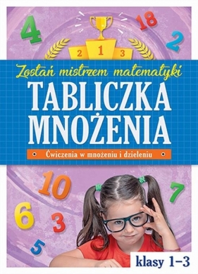 Tabliczka mnożenia w klasach 1-3 - John Boyne