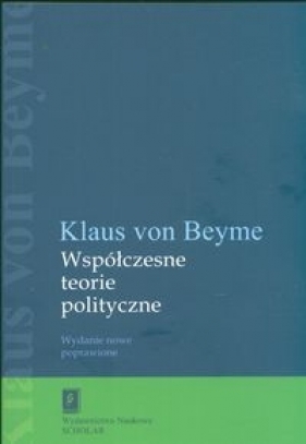 Współczesne teorie polityczne - Beyme Klaus