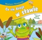 Co się dzieje w stawie? - Mariusz Niemycki