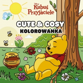 Cute & Cosy. Kolorowanka. Disney Kubuś i przyjaciele - Georgina Kyriacou