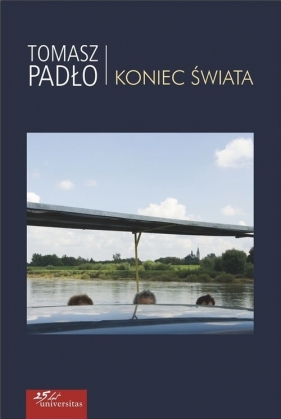 Koniec świata - Padło Tomasz