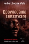 Opowiadania fantastyczne Tom 1