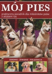 Mój pies - Opracowanie zbiorowe