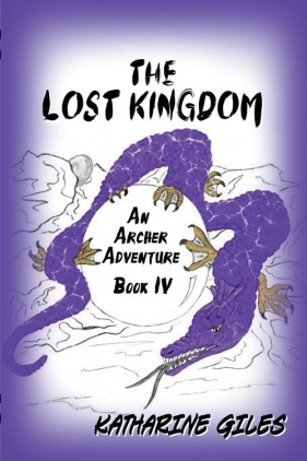 The Lost Kingdom, an Archer Adventure - Giles Katharine