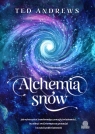 Alchemia snów Jak wykorzystać transformującą energię świadomości, Ted Andrews