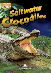Saltwater Crocodiles. Reader level B1 + DigiBook - Jenny Dooley, Virginia Evans