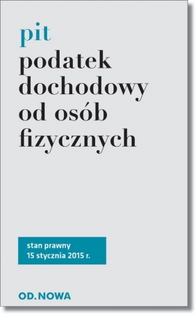 Podatek dochodowy od osób fizycznych PIT