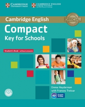 Compact Key for Schools Student's Book without answers + Workbook + CD - Heyderman Emma, Treloar Frances