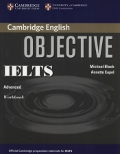 Objective IELTS Advanced Workbook - Capel Annette, Black Michael