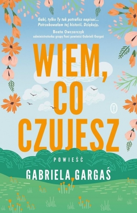 Wiem, co czujesz - Gabriela Gargaś