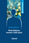 Metody dydaktyczne stosowane w szkole wyższej Szewczuk Katarzyna