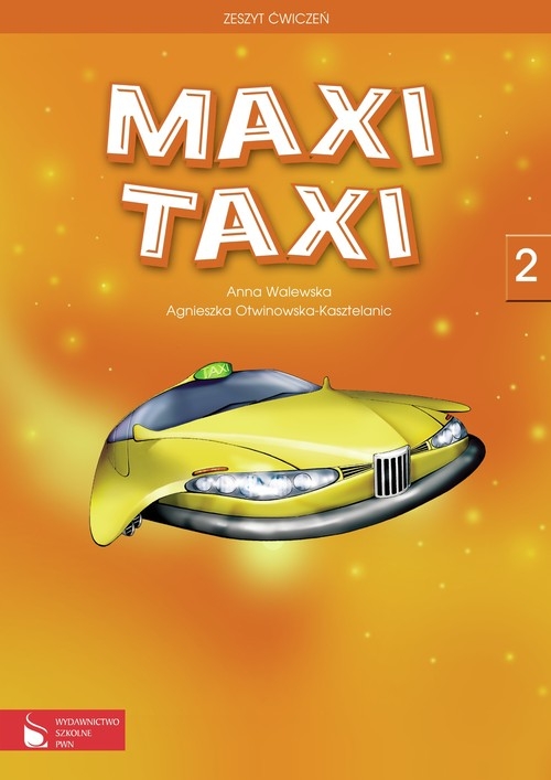 Maxi Taxi 2 Zeszyt ćwiczeń do języka angielskiego