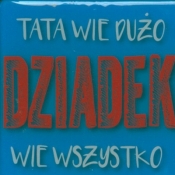 Magnes Tata wie dużo...dziadek wie wszystko MG-110