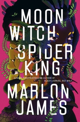 Moon Witch, Spider King - James Marlon