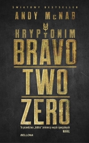 Kryptonim Bravo Two Zero - McNab Andy