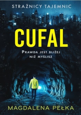Strażnicy Tajemnic. CUFAL - Magdalena Pełka