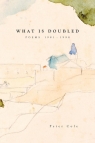 What is Doubled Poems 1981-1998 Cole Peter