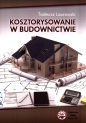 Kosztorysowanie w budownictwie - Tadeusz Laurowski