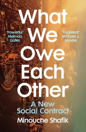 What We Owe Each Other - Shafik Minouche
