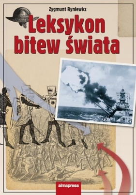 Leksykon bitew świata - Ryniewicz Zygmunt