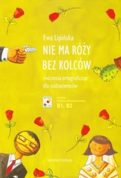 Nie ma róży bez kolców