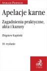 Apelacje karne. Zagadnienia praktyczne, akta i kazusy