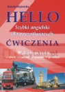 Hello – szybki angielski dla początkujących. Ćwiczenia. Dorota Bojewska