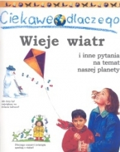 Ciekawe dlaczego wieje wiatr i inne pytania na temat naszej planety