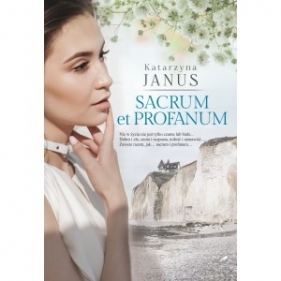 Sacrum et profanum - Katarzyna Janus
