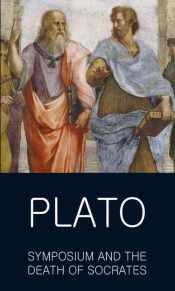 Symposium and the Death of Socrates - Platon