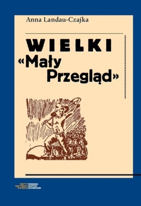 Wielki Mały Przegląd - Anna Landau-Czajka