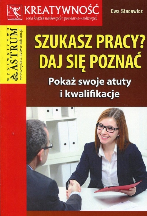 Szukasz pracy daj się poznać